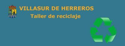 Imagen del cartel para el post del taller de reciclaje en villasur